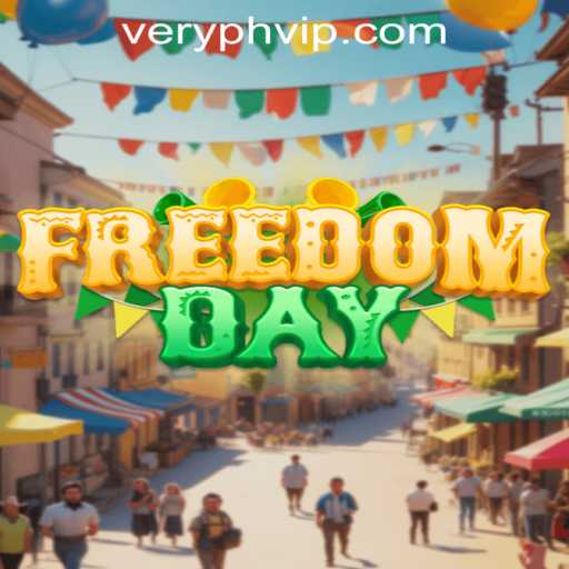 Discover 'FreedomDay': A Revolutionary Game Experience with VeryPH.COM